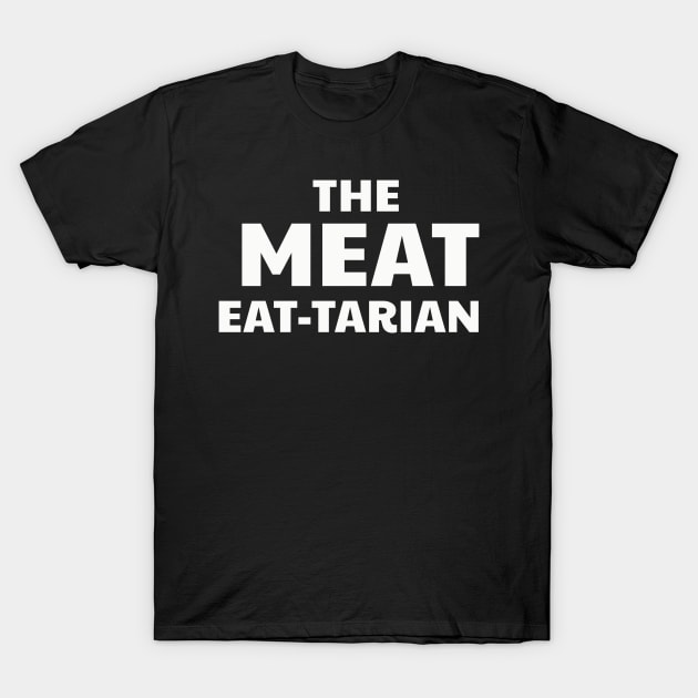 THE MEAT EAT TARIAN T-Shirt by Updated_desi